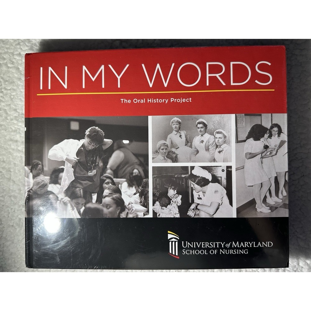 In My Words University Of Maryland School Of nursing 2025 NEW